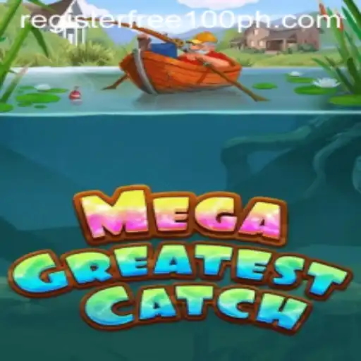 MegaGreatestCatch: Dive into Adventure with Register Free 100 Offers
