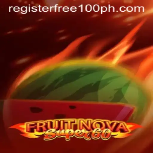Discover the Exciting World of FruitNovaSuper60 and How to Register Free 100